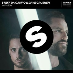 Steff Da Campo & Dave Crusher vs. Meduza - Piece Of Why Boy (Fuerte & Whaler MashUp)