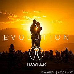 Hawker - EVOLUTION Burning Man Mix 2019 (Playatech)