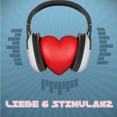 Liebe & Stimulanz Podcast Vol.1 by GrOoVe ShAkEr