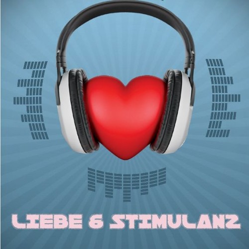 Liebe & Stimulanz Podcast Vol.1 by GrOoVe ShAkEr