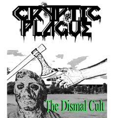 The Dismal Cult