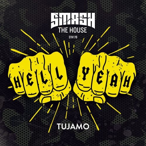 TUJAMO - Hell Yeah