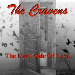 The Cravens - The Dark Side of Love
