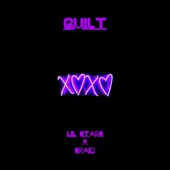 Guilt feat. Lil Stars (Prod. Hxrxkiller)