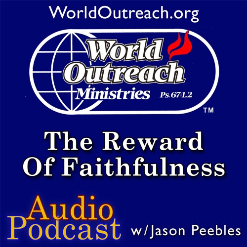 The Rewards of Faithfulness Part 1