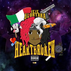 Heartbroken(Prod By. Xtravulous & YoungTaylor)