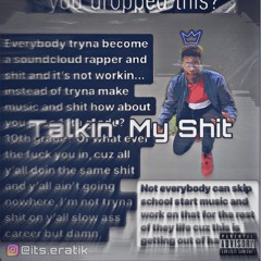 Talkin' My Shit (Prod. Hoodrichbako)