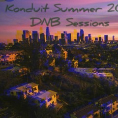 KONDUIT SUMMER 2019 DNB SESSIONS