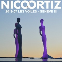 2019 Nico Ortiz @ Les Voiles - Genève III 08.2019 (Freedownload)