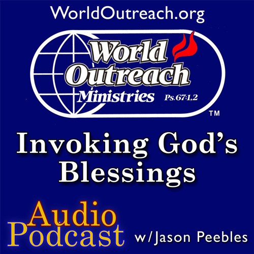 Invoking God's Blessings Part 1