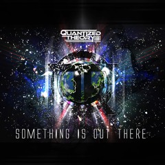 Something Is Out There