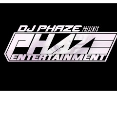 DJ PHAZE X LIFES A BITCH