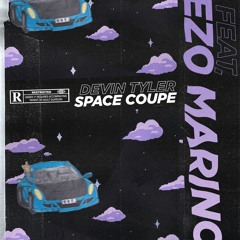 Ezo Marino - Space Coupe ft. Devin Tyler (prod. Bruferr Beatz)
