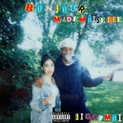 Bonjour Mademoiselle (Prod. Dopelord Mike)