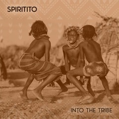 Spiritito @ Into The Tribe