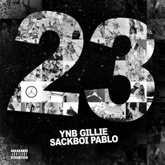 23 Ft. Sackboi Pablo (Prod. @GillieBeatz)