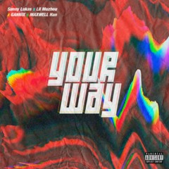 Your Way