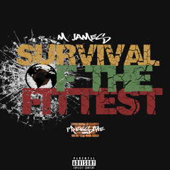 Survival of the fittest Freestyle