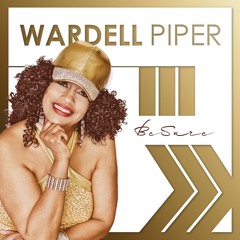 Be Sure by Wardell Piper