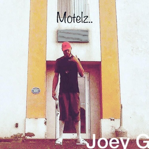 Joey G - Motelz,, 1Take Prod. by SektionEight
