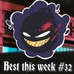 Best this week #32