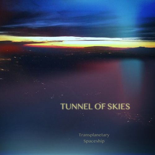 Tunnel Of Skies