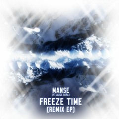 Manse (ft. Alice Berg) - Freeze Time (SD's Hardstyle Remix)