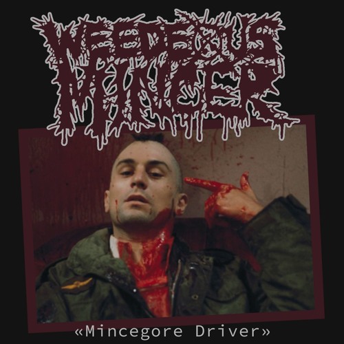 Weedeous Mincer - Похмелье (Hangover)