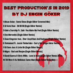 BEST PRODUCTION'S IN 2019 BY DJ ENGIN GÖKER (DEMO)