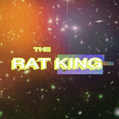 The Rat King (FUXWITHIT Premiere)