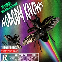 T!NE - Nobody Knows Ft. Brokenkid (Prod. Jflex)