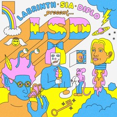 LSD - Genius Ft. Sia, Diplo, Labrinth (Oscar Strobe Remix)