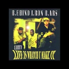 B.I.B. (Behind Iron Bars) - Goin' Crazy