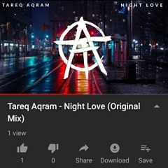 Tareq Aqram - Night Love