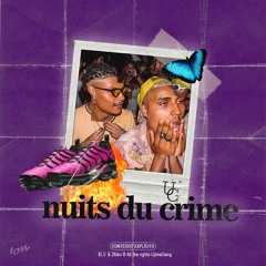 NUITS DU CRIME feat $LV, 2mec (Prod. DR3i)