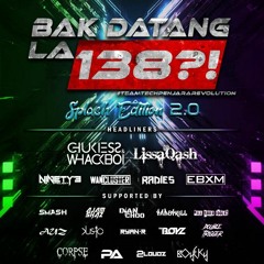 BAK DATANG LAH 138 pres. Splash edition 2.0 @ Pre Record 3rd August 2019 Luna Bar Kuala Lumpur