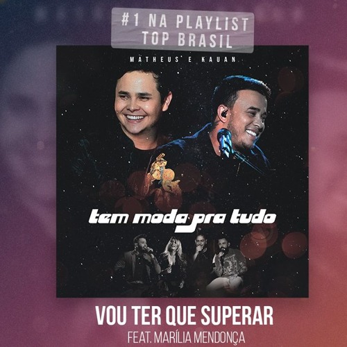 Matheus e Kauan - Vou Ter Que Superar Marilia Mendonça