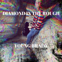 Diamond In The Rough (Prod. by Lytton Scott)