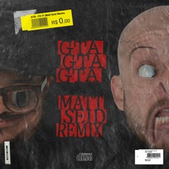 GTA - FK IT [Matt Seid Remix] [Apache Premiere] *Positive Feedback From GTA*