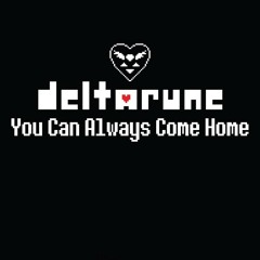 DELTARUNE - You Can Always Come Home (music box)