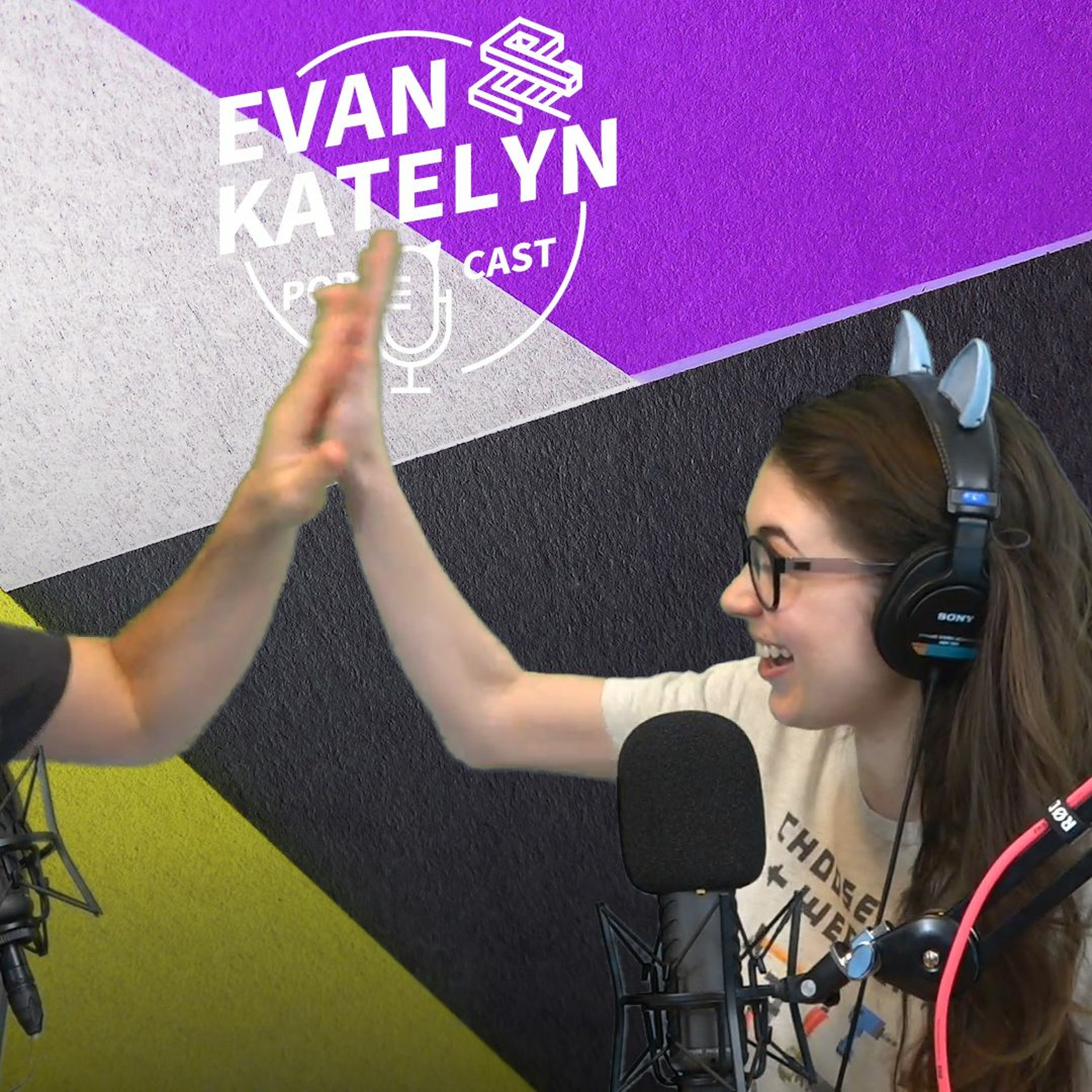 Evan and Katelyn Podcast