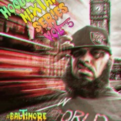 Baltimore Mixtape vol 5