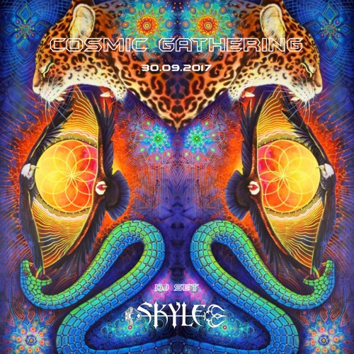 Skyle DJ Set @ Cosmic Gathering (30.09.2017)