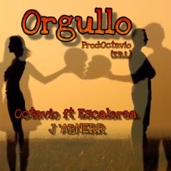 Orgullo Octavio ft Escaleraa. Jabner