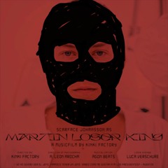 SCARFACE JOHANSSON X MARTIN LOSER KING X BURN87 BOOTLEG