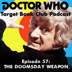 Ep 57: THE DOOMSDAY WEAPON w/Jason A. Miller
