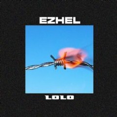 EZHEL - Lolo (Boom SAVAGE Remix)