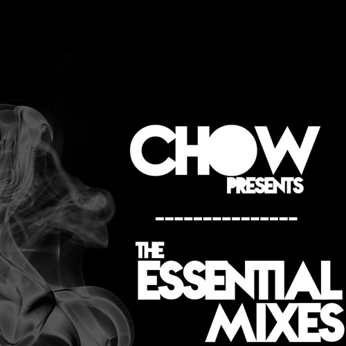 Stream Essential Mix Vol. 5 (Mixed by Chow) by It's Chow Listen