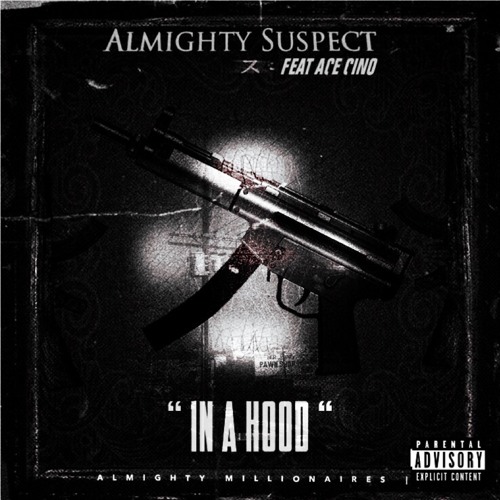 Ft Ace Cino - InaHood