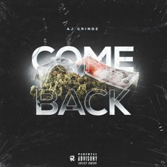 Aj Grindz - Come Back